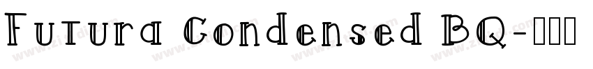 Futura Condensed BQ字体转换